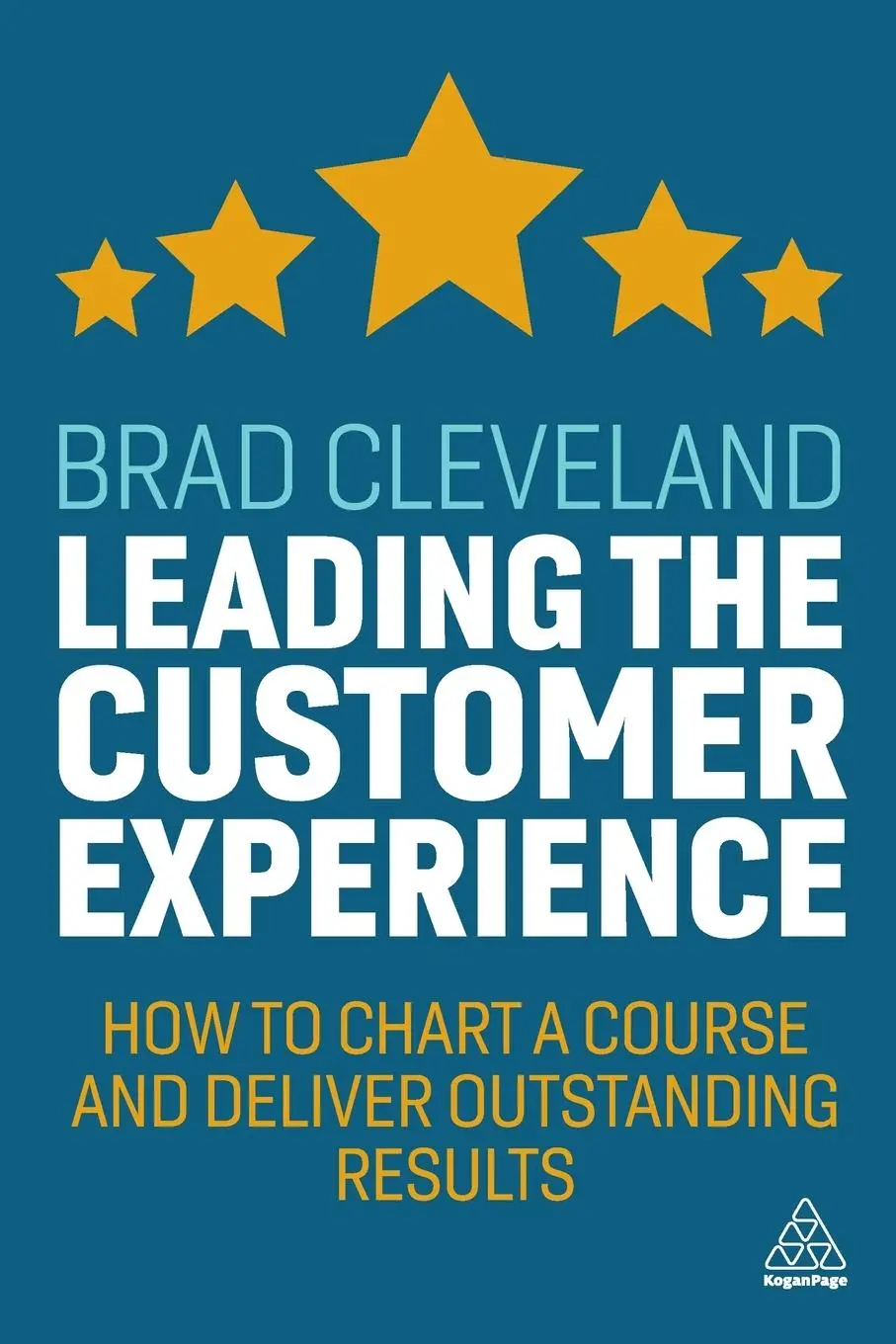 Cover: 9781789666878 | Leading the Customer Experience | Brad Cleveland | Taschenbuch | 2021
