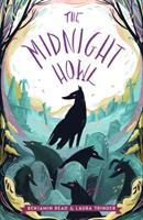 Cover: 9781912626878 | The Midnight Howl | Benjamin Read (u. a.) | Taschenbuch | 294 S.