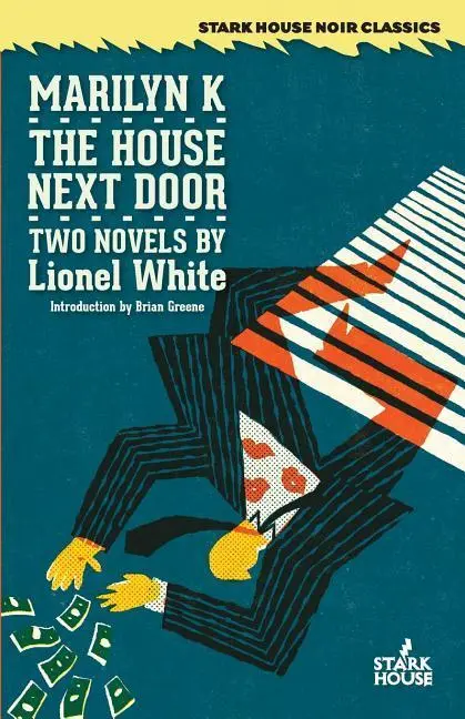 Cover: 9781933586878 | Marilyn K. / The House Next Door | Lionel White | Taschenbuch | 2016