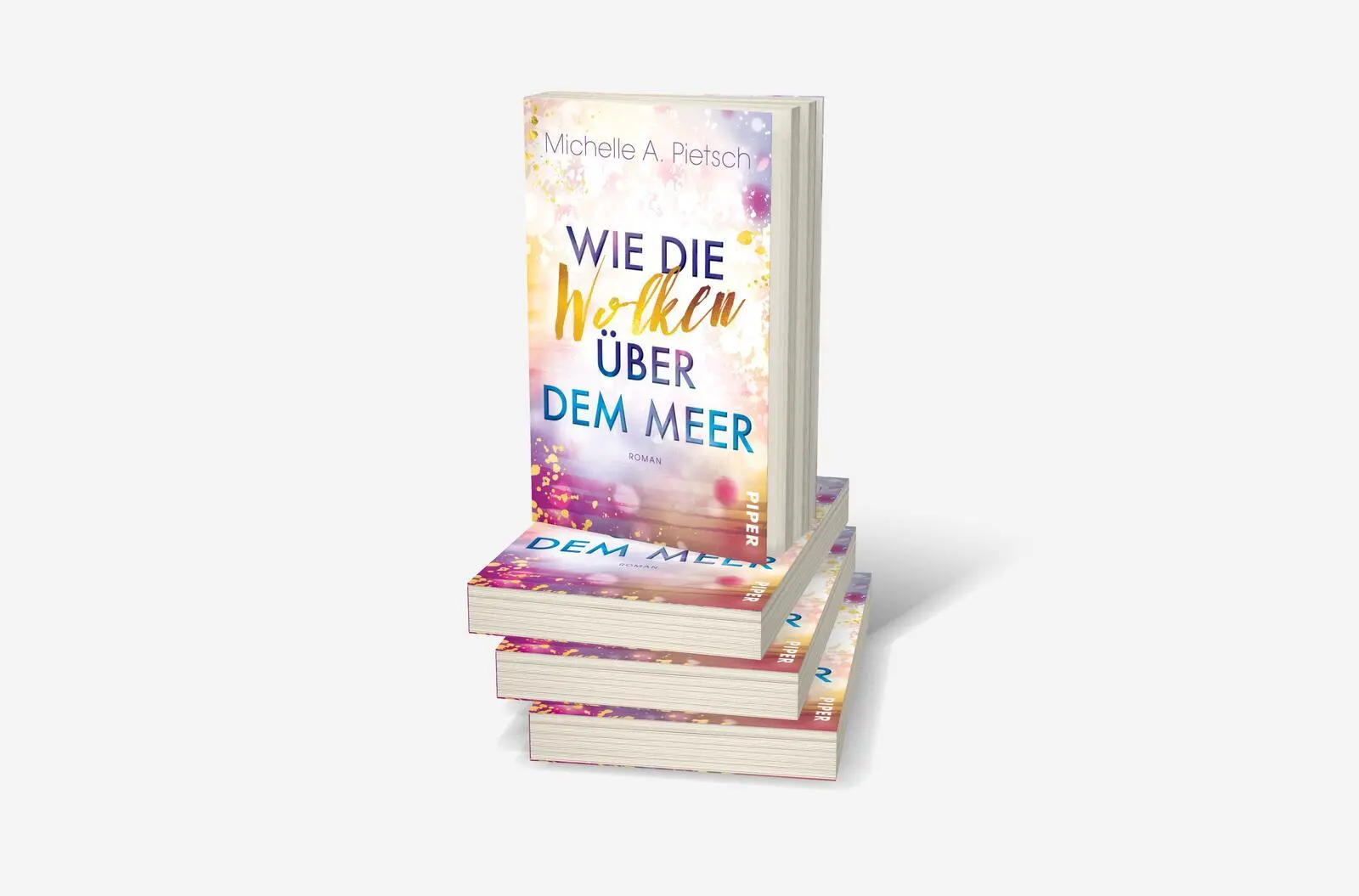 Bild: 9783492506878 | Wie die Wolken über dem Meer | Michelle A. Pietsch | Taschenbuch