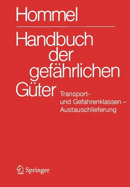 Handbuch der gefährlichen Güter. Transport- und Gefahrenklassen Neu. Austauschlieferung, Dezember 2025