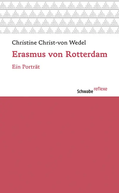 Cover: 9783796536878 | Erasmus von Rotterdam | Ein Porträt | Christine Christ-von Wedel