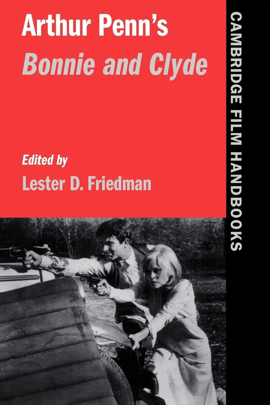 Cover: 9780521596978 | Arthur Penn's Bonnie and Clyde | Lester D. Friedman (u. a.) | Buch