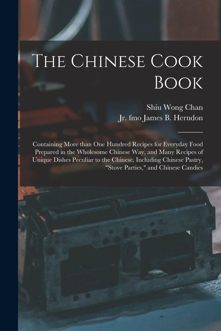 The Chinese Cook Book