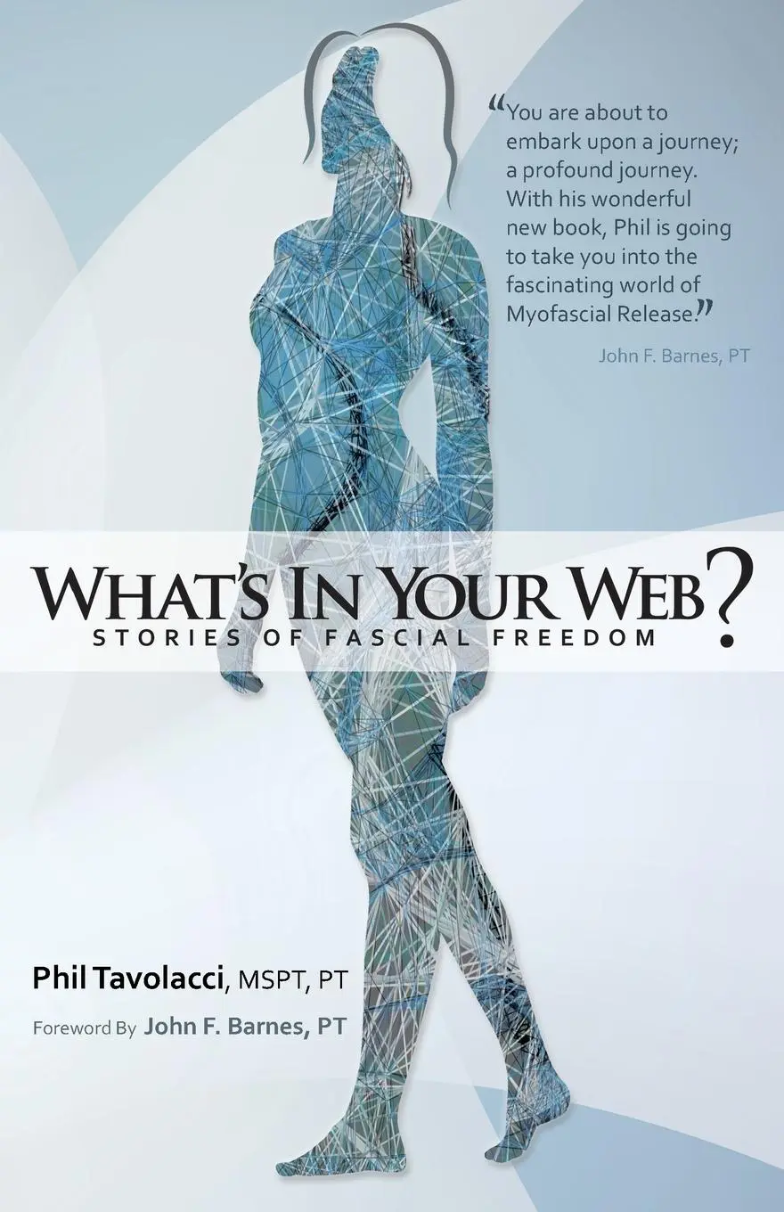 Cover: 9781452576978 | What's in Your Web? | Stories of Fascial Freedom | Pt | Taschenbuch