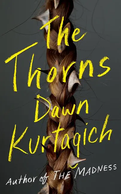 Cover: 9781662526978 | The Thorns | Dawn Kurtagich | Taschenbuch | Englisch | 2025