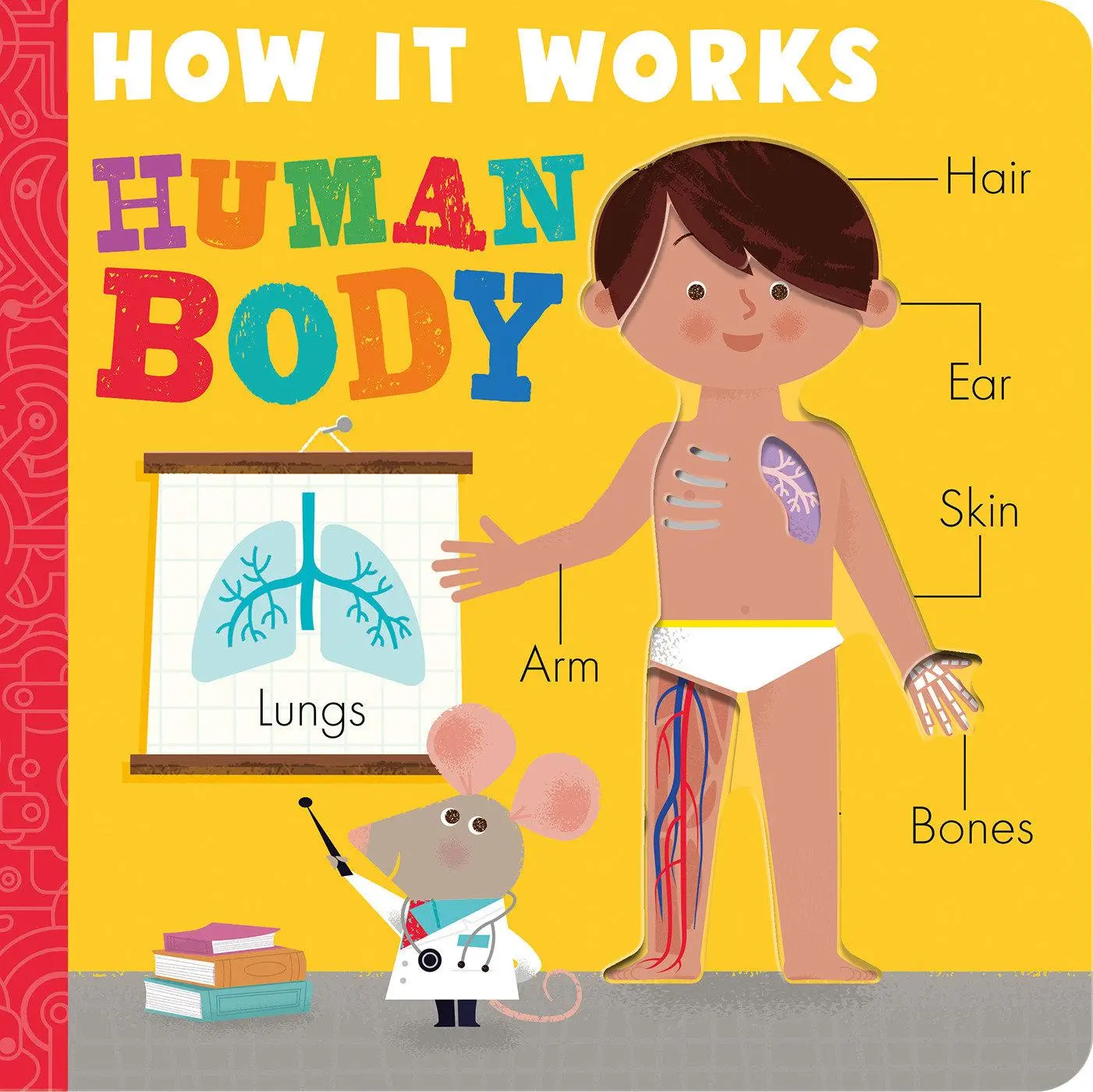 Cover: 9781680106978 | How It Works: Human Body | Amelia Hepworth | Buch | Kinder-Pappbuch