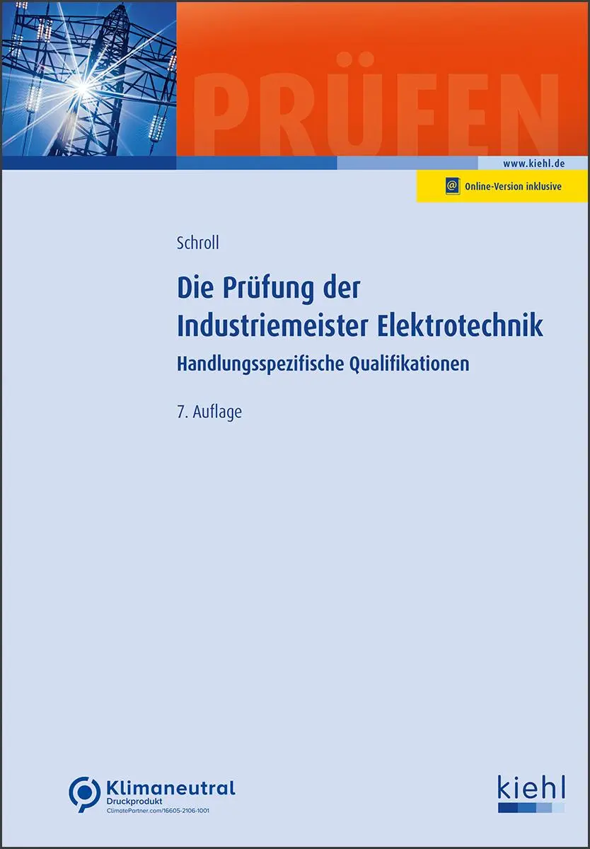 Cover: 9783470576978 | Die Prüfung der Industriemeister Elektrotechnik | Stefan Schroll