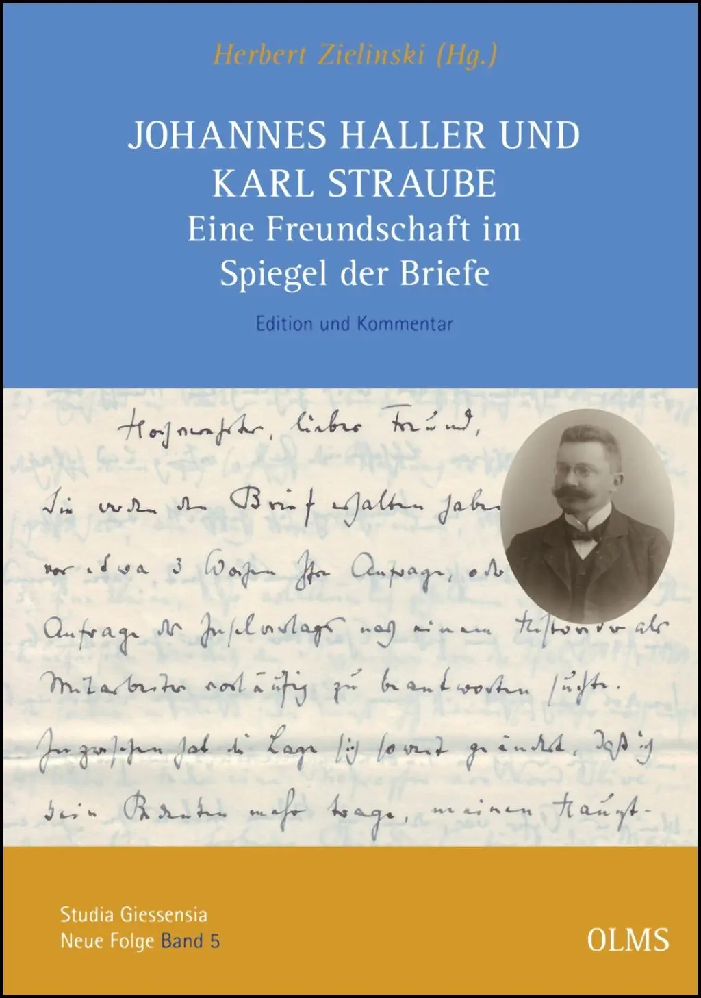 Cover: 9783487157078 | Johannes Haller und Karl Straube. Eine Freundschaft im Spiegel der...