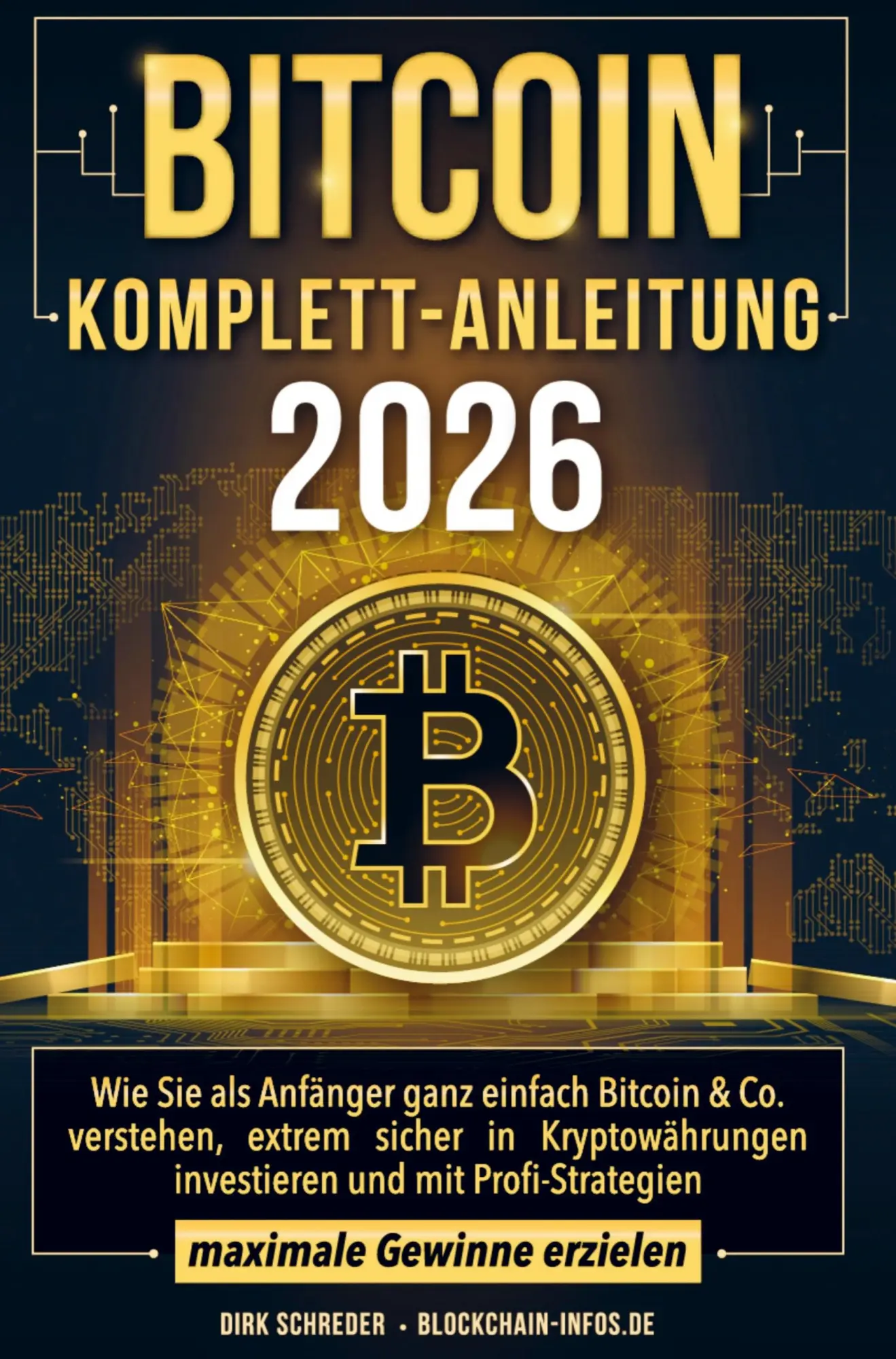 Cover: 9789403847078 | Bitcoin Komplett-Anleitung | Dirk Schreder | Taschenbuch | 160 S.