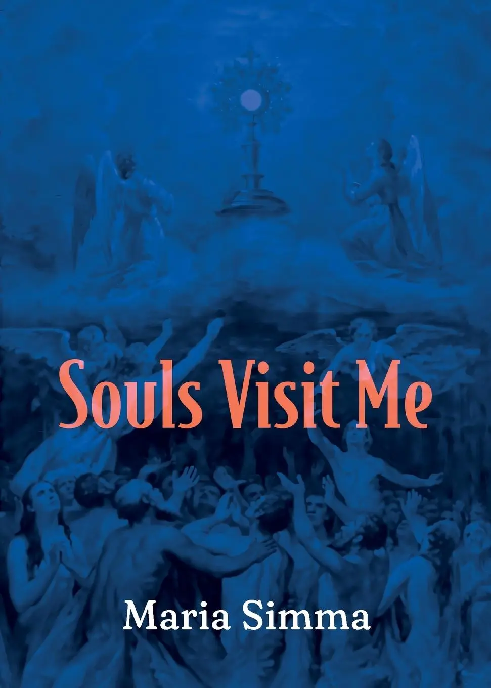 Cover: 9798869197078 | Souls Visit Me | Maria Simma | Taschenbuch | Englisch | 2024