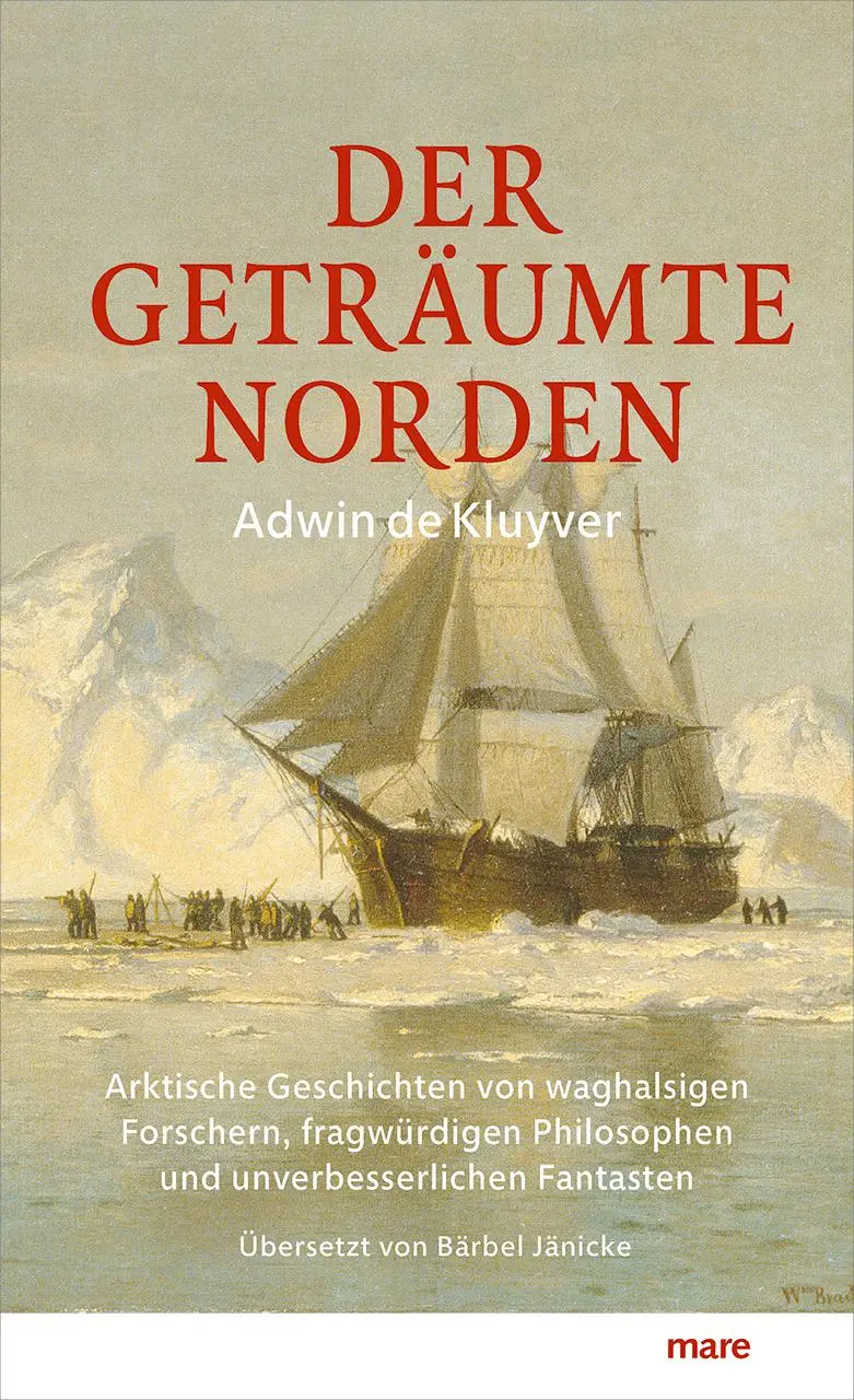 Cover: 9783866487178 | Der geträumte Norden | Adwin de Kluyver | Buch | 320 S. | Deutsch