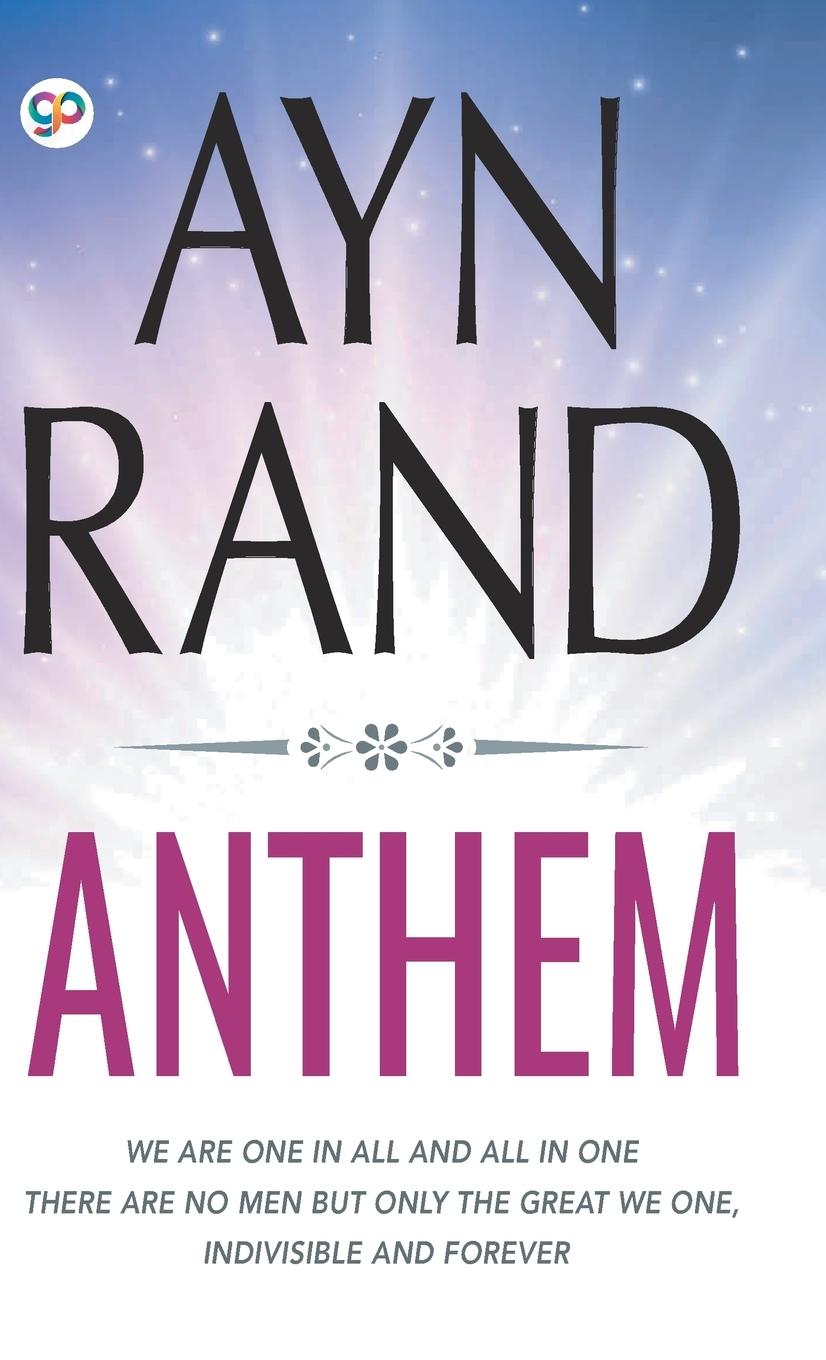 Cover: 9789389157178 | Anthem | Ayn Rand | Buch | Englisch | 2019 | General Press