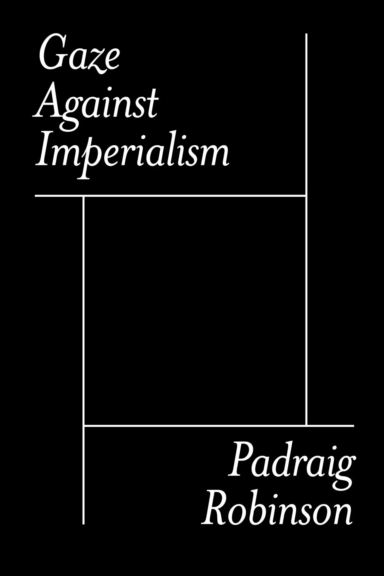 Cover: 9780993327278 | Gaze Against Imperialism | Padraig Robinson | Taschenbuch | Englisch