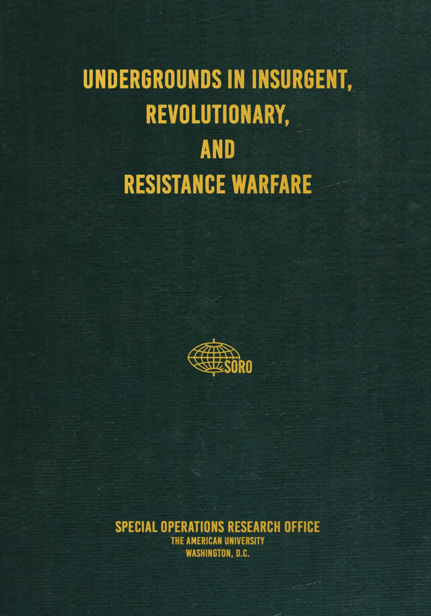 Cover: 9781925907278 | Undergrounds in Insurgent, Revolutionary, and Resistance Warfare