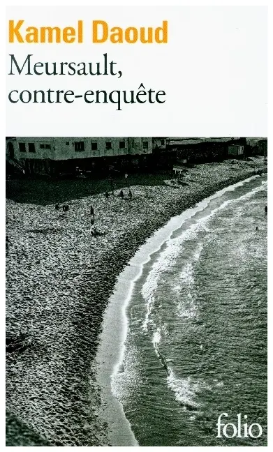 Cover: 9782073007278 | Meursault, contre-enquête | Roman | Kamel Daoud | Taschenbuch | 2024