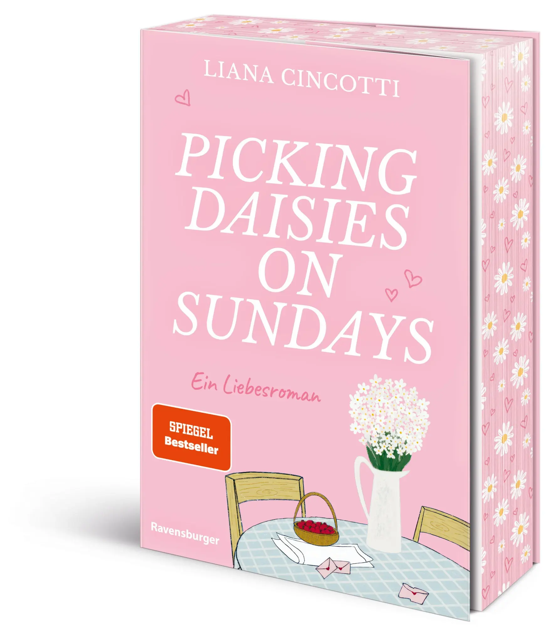 Cover: 9783473587278 | Picking Daisies on Sundays | Liana Cincotti | Taschenbuch | 432 S.