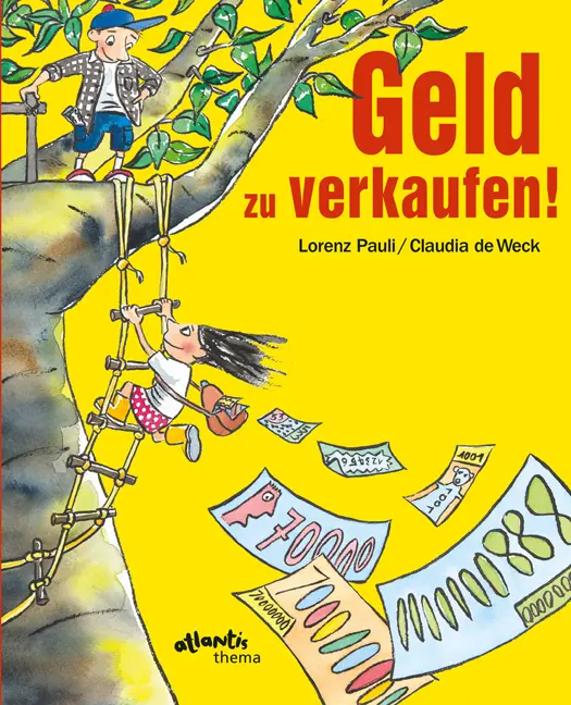 Cover: 9783715207278 | Geld zu verkaufen! | Lorenz Pauli | Buch | 32 S. | Deutsch | 2017