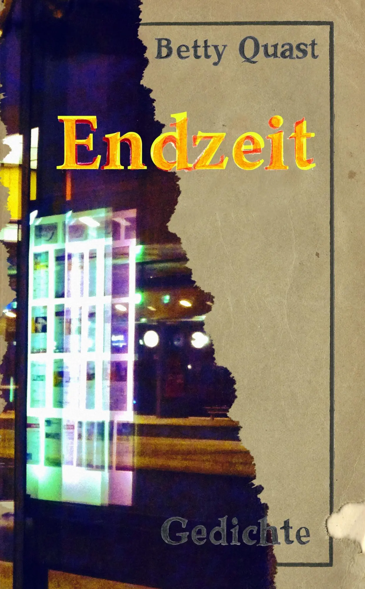 Cover: 9783743927278 | Endzeit | Gedichte | Betty Quast | Buch | 224 S. | Deutsch | 2017