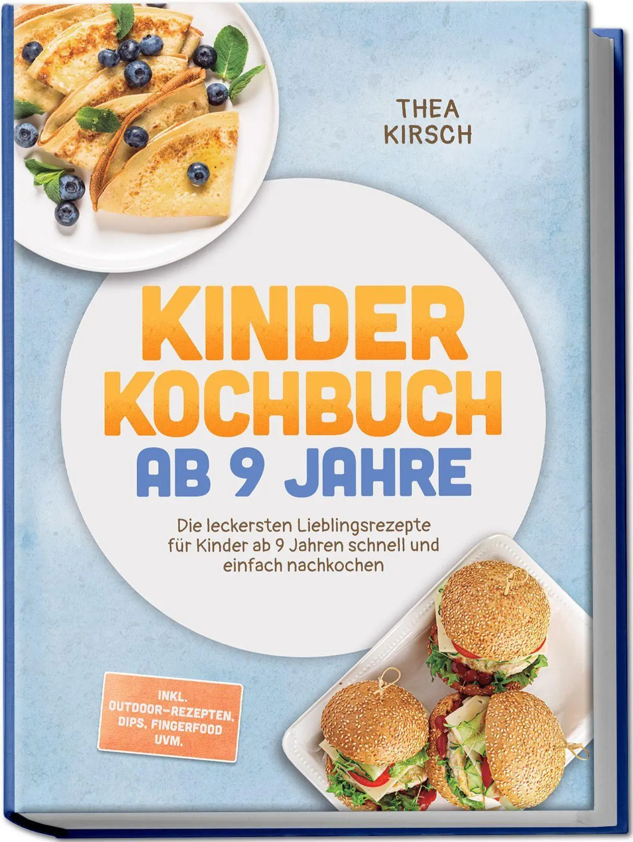 Cover: 9783757647278 | Kinder Kochbuch ab 9 Jahre: Die leckersten Lieblingsrezepte für...