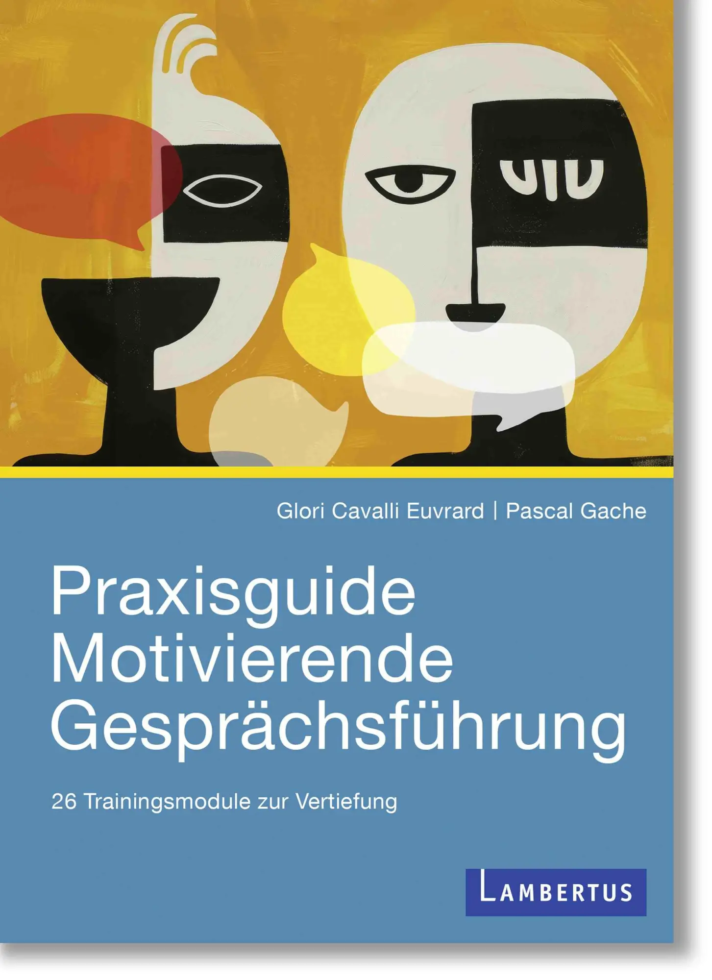 Cover: 9783784137278 | Praxisguide Motivierende Gesprächsführung | Euvrard (u. a.) | Buch