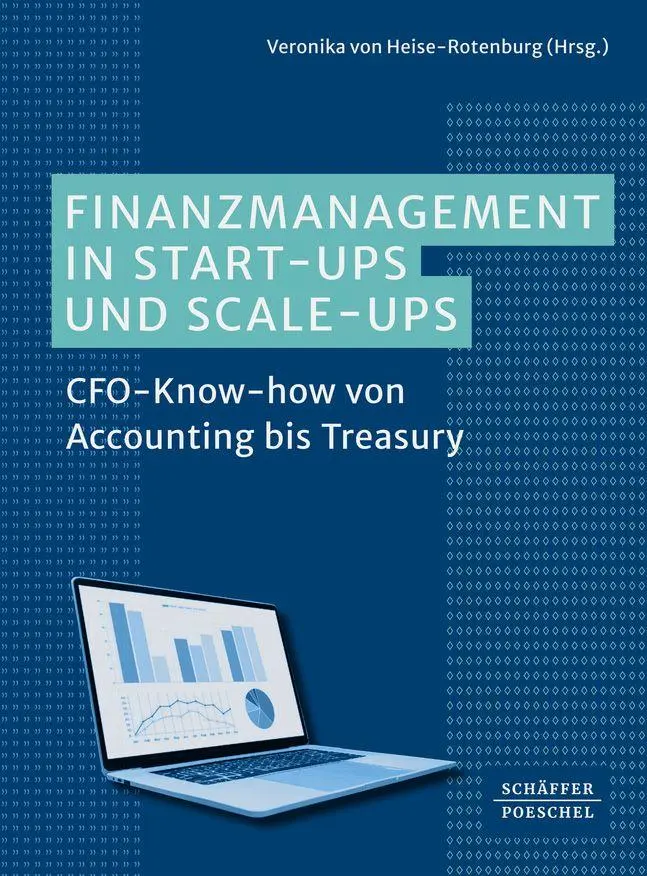 Cover: 9783791067278 | Finanzmanagement in Start-ups und Scale-ups | Heise-Rotenburg | Buch