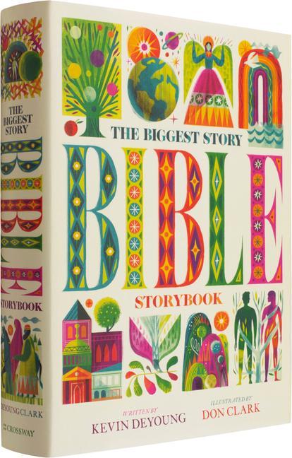 Cover: 9781433557378 | The Biggest Story Bible Storybook | Kevin Deyoung | Buch | Gebunden