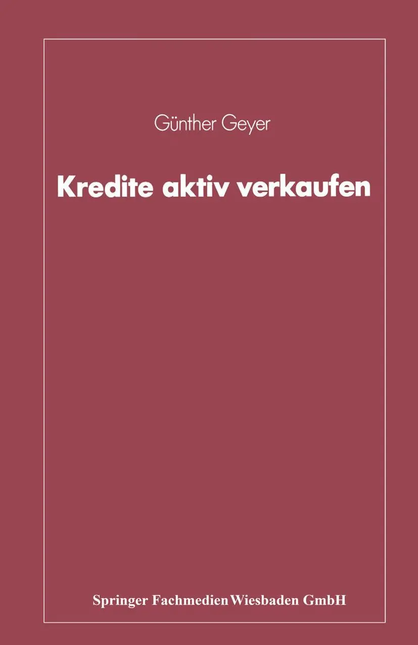 Cover: 9783409147378 | Kredite aktiv verkaufen | Günther Geyer | Taschenbuch | 160 S. | 1990