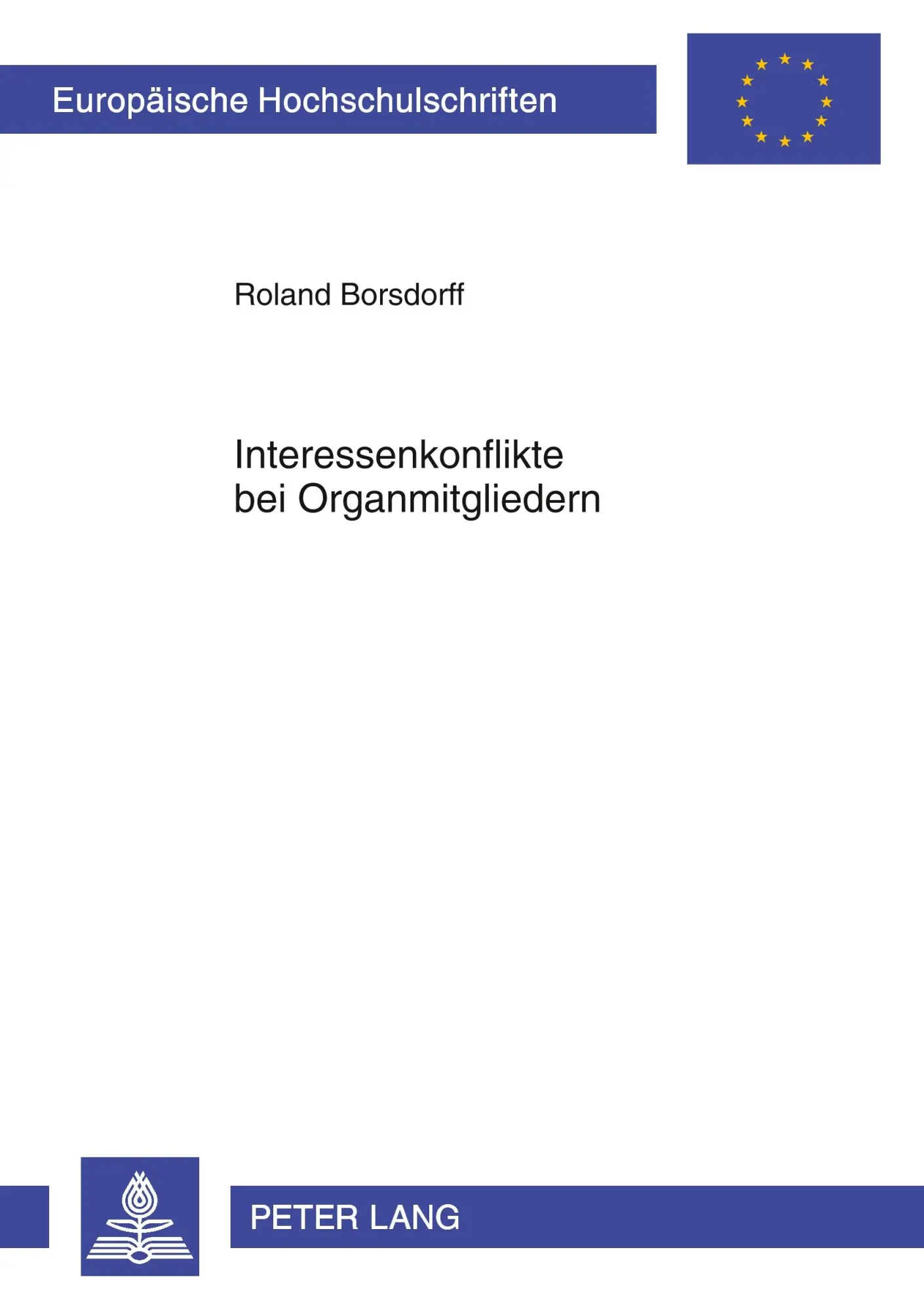 Cover: 9783631597378 | Interessenkonflikte bei Organmitgliedern | Roland Borsdorff | Buch