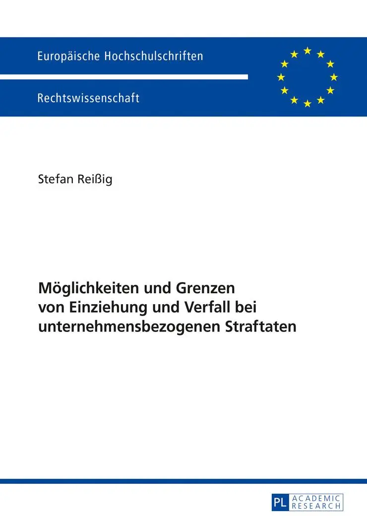 Cover: 9783631737378 | Möglichkeiten und Grenzen von Einziehung und Verfall bei...