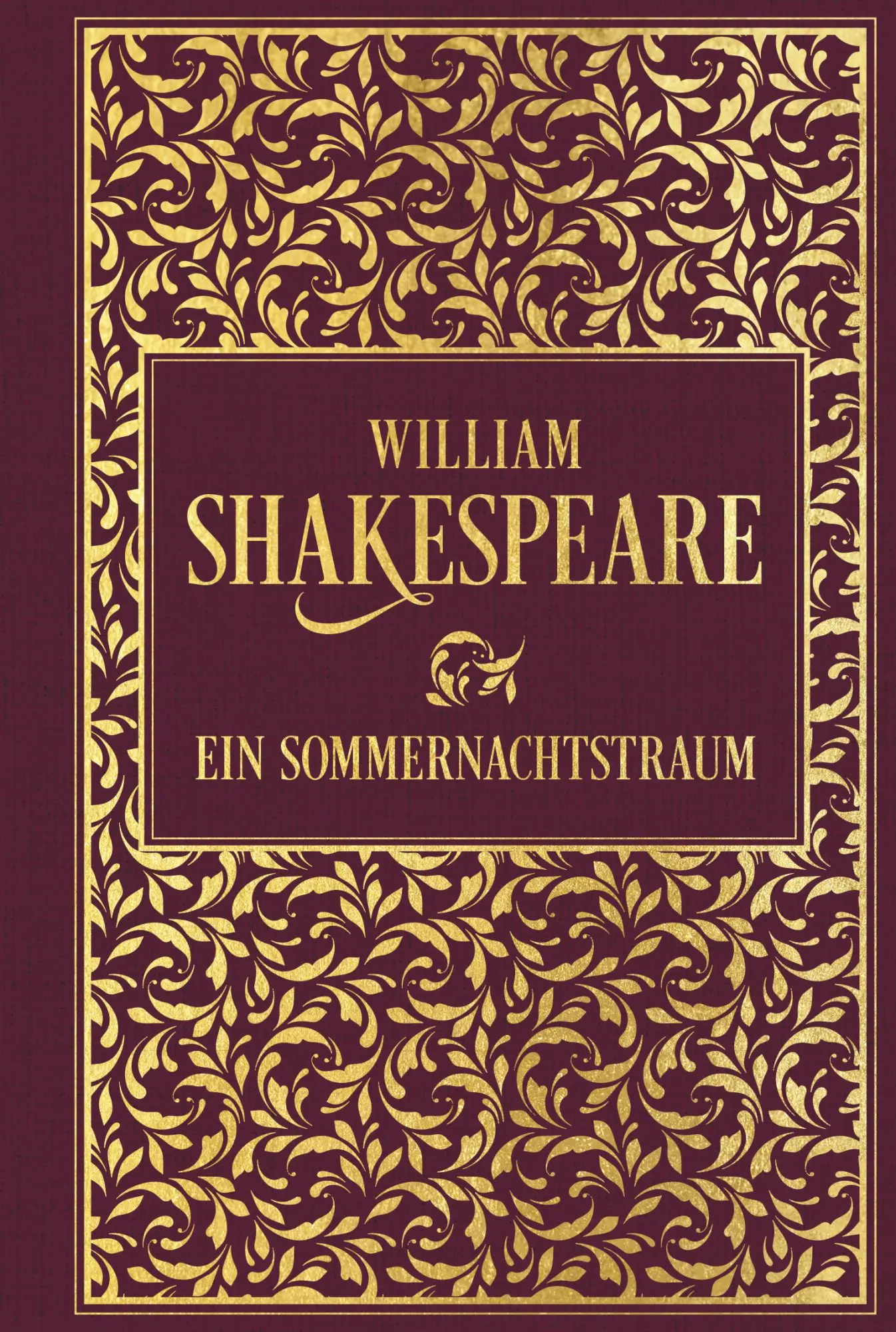 Cover: 9783868207378 | Ein Sommernachtstraum | Leinen mit Goldprägung | William Shakespeare