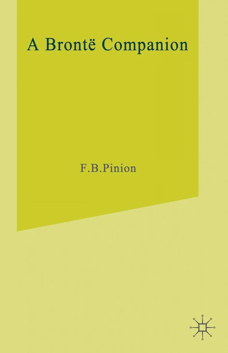 Cover: 9781349017478 | A Bronte Companion | Literary Assessment, Background and Reference