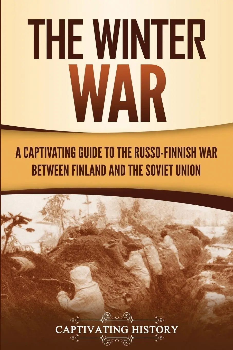 Cover: 9781647487478 | The Winter War | Captivating History | Taschenbuch | Englisch | 2020