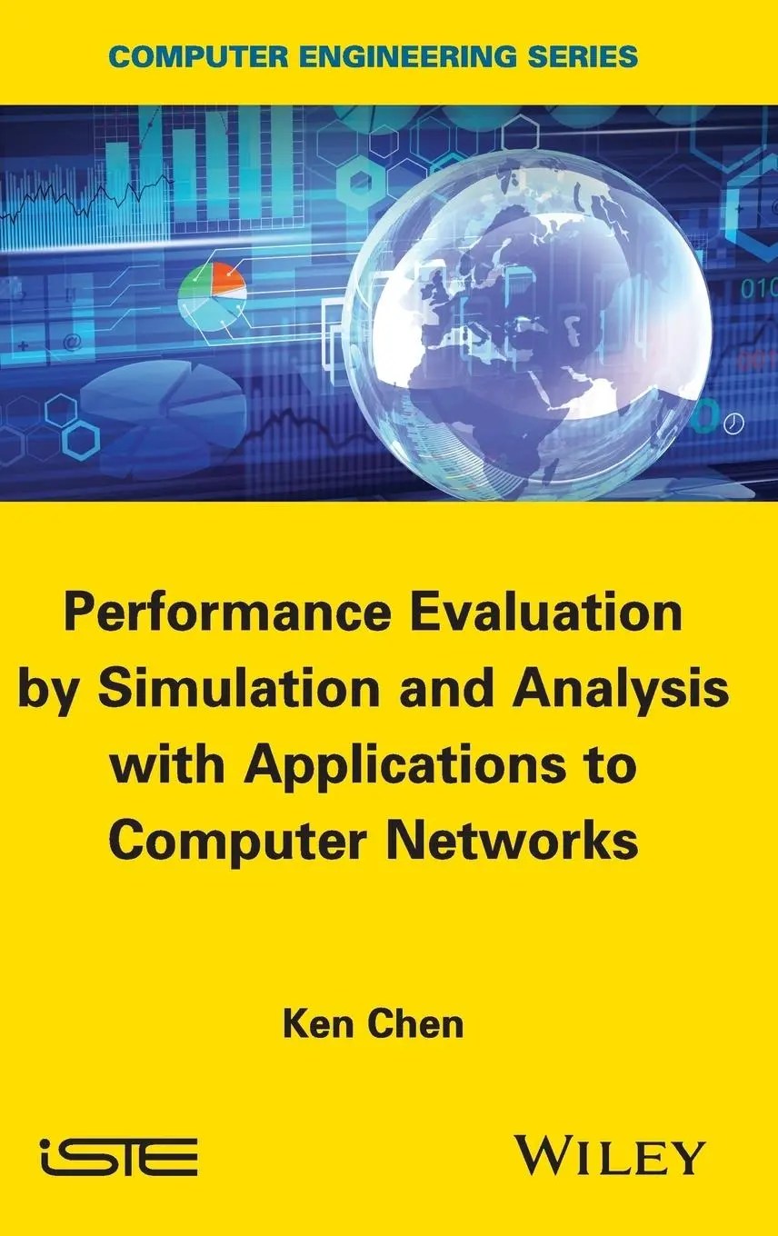 Performance Evaluation by Simulation and Analysis with Applications to Computer Networks - Neuware