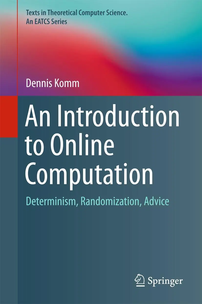 Cover: 9783319427478 | An Introduction to Online Computation | Dennis Komm | Buch | xv | 2016