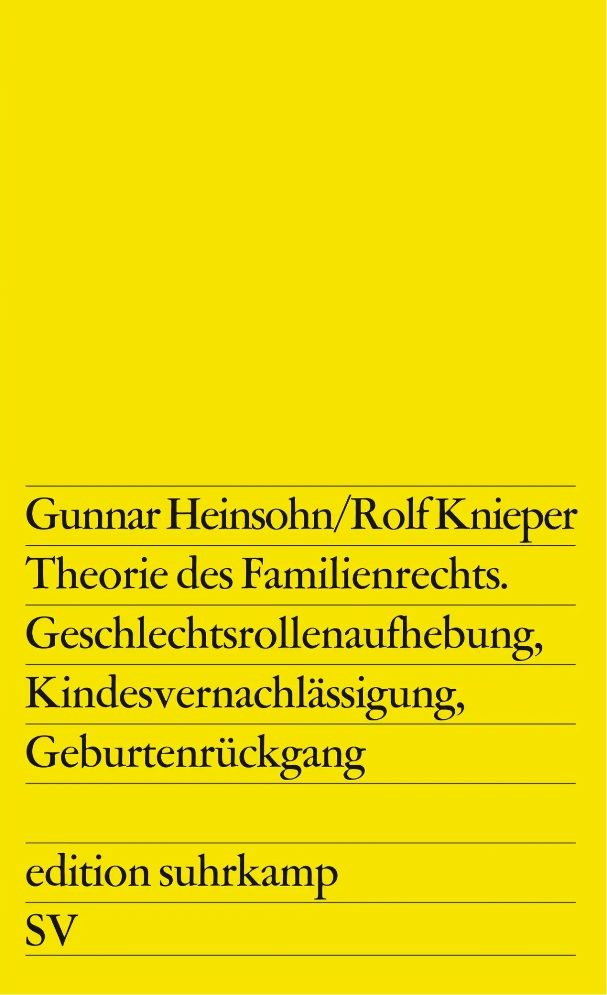 Cover: 9783518107478 | Theorie des Familienrechts | Rolf Knieper (u. a.) | Taschenbuch | 1976