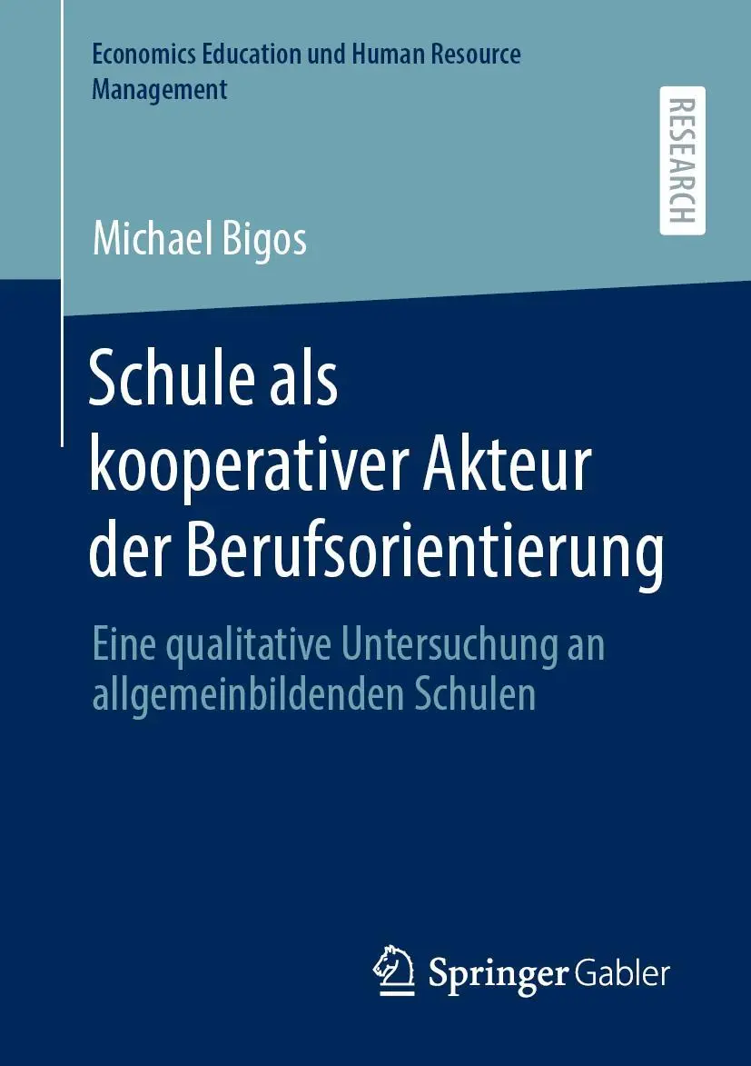 Cover: 9783658317478 | Schule als kooperativer Akteur der Berufsorientierung | Michael Bigos