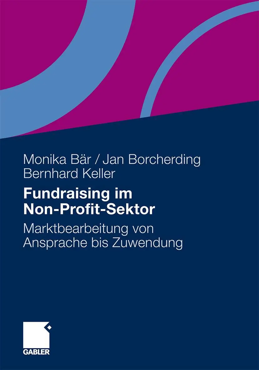 Cover: 9783834917478 | Fundraising im Non-Profit-Sektor | Bernhard Keller (u. a.) | Buch