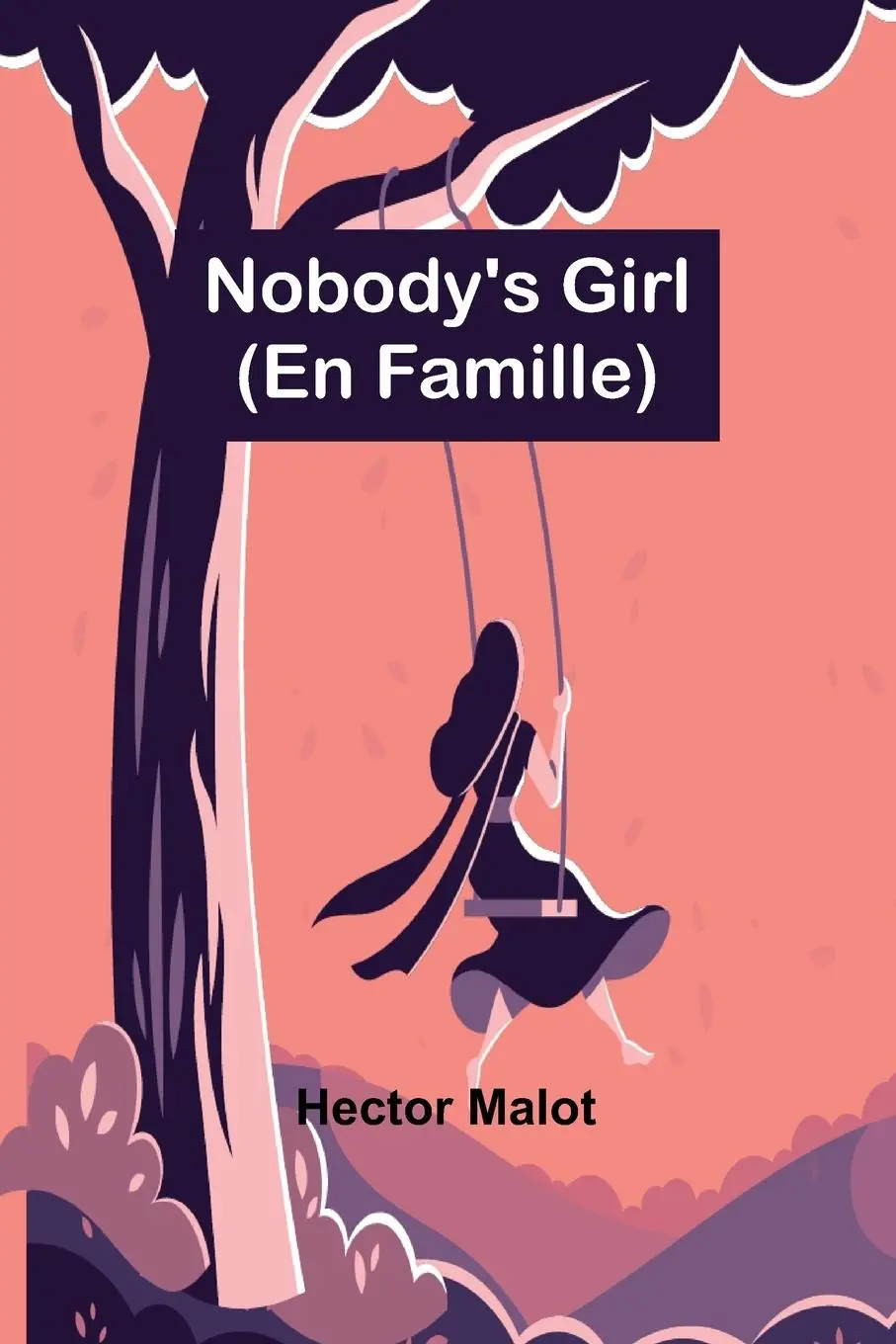 Cover: 9789356907478 | Nobody's Girl ; (En Famille) | Hector Malot | Taschenbuch | Englisch