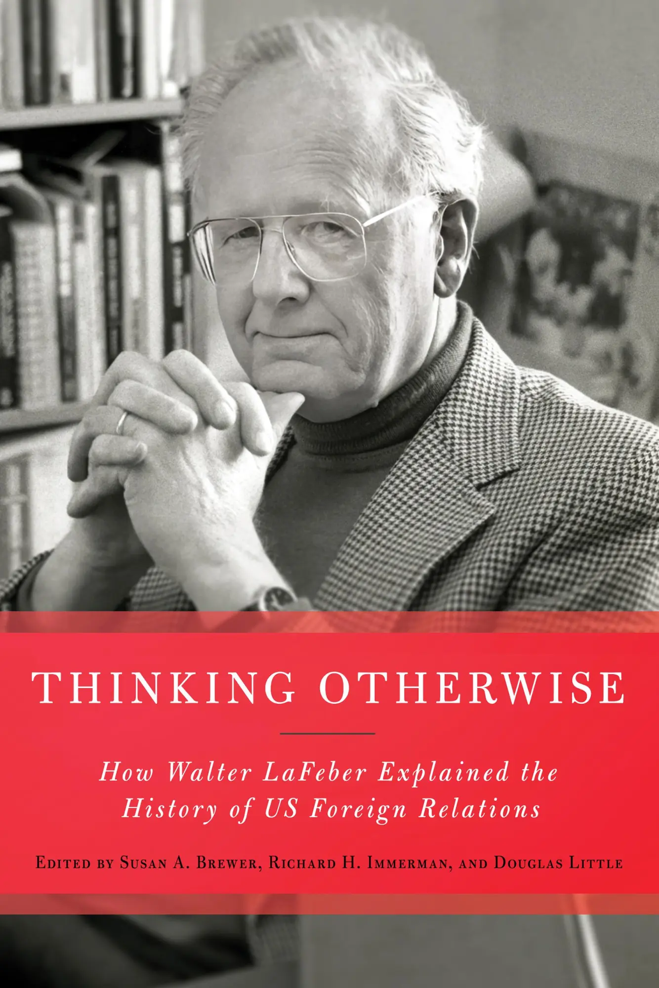 Cover: 9781501777578 | Thinking Otherwise | Douglas Little (u. a.) | Taschenbuch | Englisch