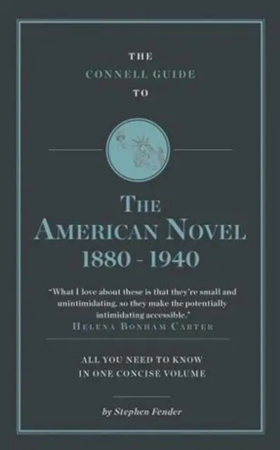 Cover: 9781911187578 | The Connell Guide to The American Novel 1880-1940 | Stephen Fender