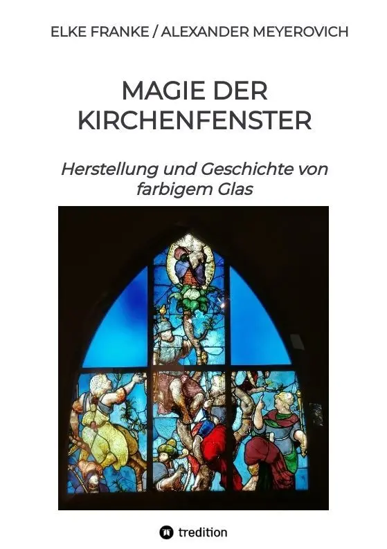 Cover: 9783347997578 | Magie der Kirchenfenster | Elke Franke (u. a.) | Taschenbuch | Deutsch