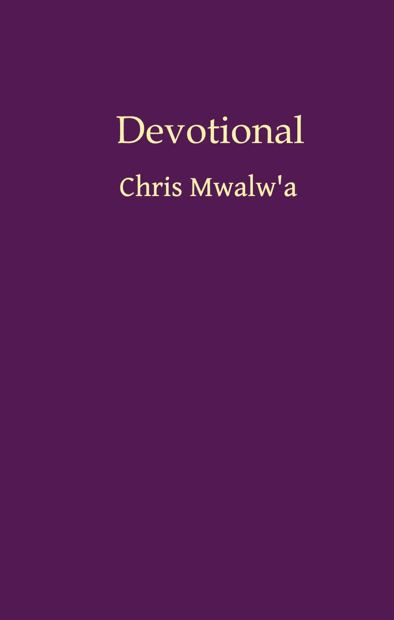 Cover: 9783384697578 | Devotional | Chris Mwalw'a | Chris Mwalw'a | Taschenbuch | Englisch