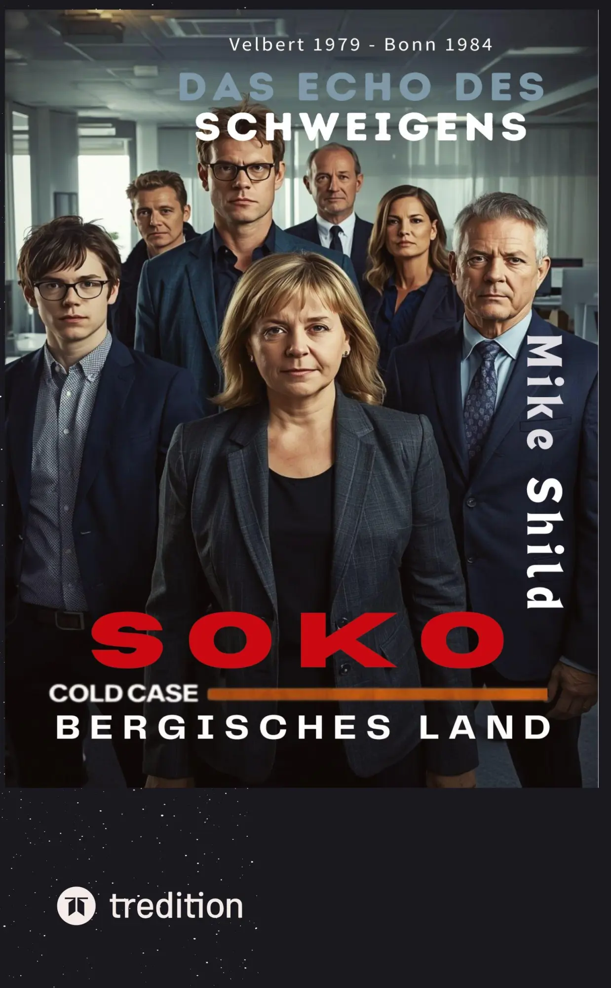 Cover: 9783384767578 | SOKO COLD CASE Bergisches Land | Das Echo des Schweigens | Mike Shild