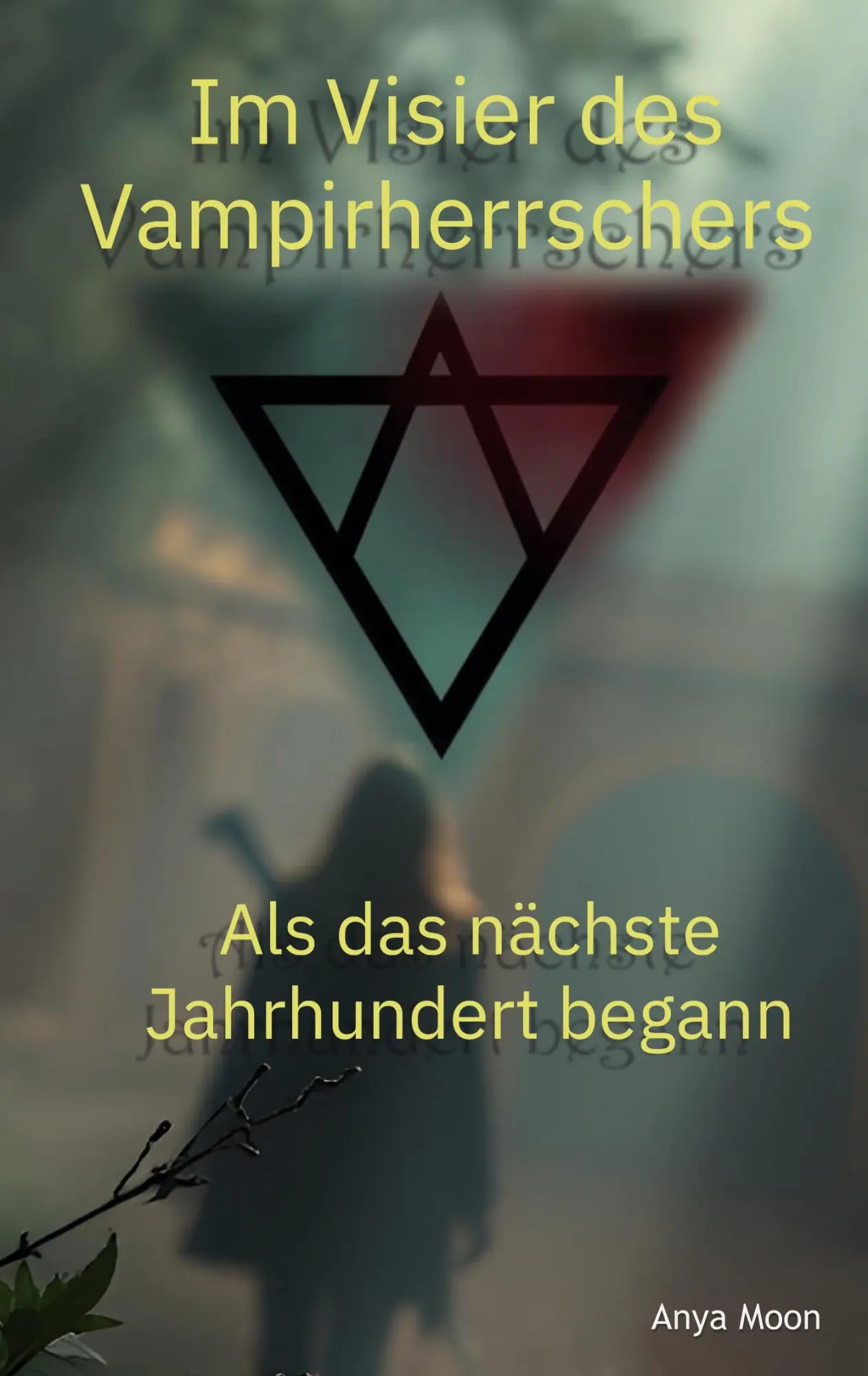 Cover: 9783759767578 | Im Visier des Vampirherrschers | Als das nächste Jahrhundert begann