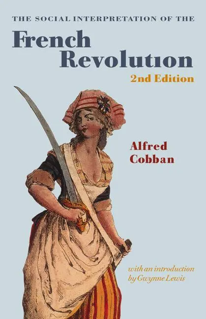 Cover: 9780521667678 | The Social Interpretation of the French Revolution | Alfred Cobban