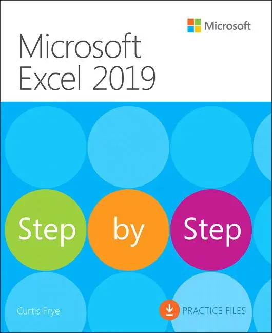 Cover: 9781509307678 | Microsoft Excel 2019 Step by Step | Curtis Frye | Taschenbuch | 2019