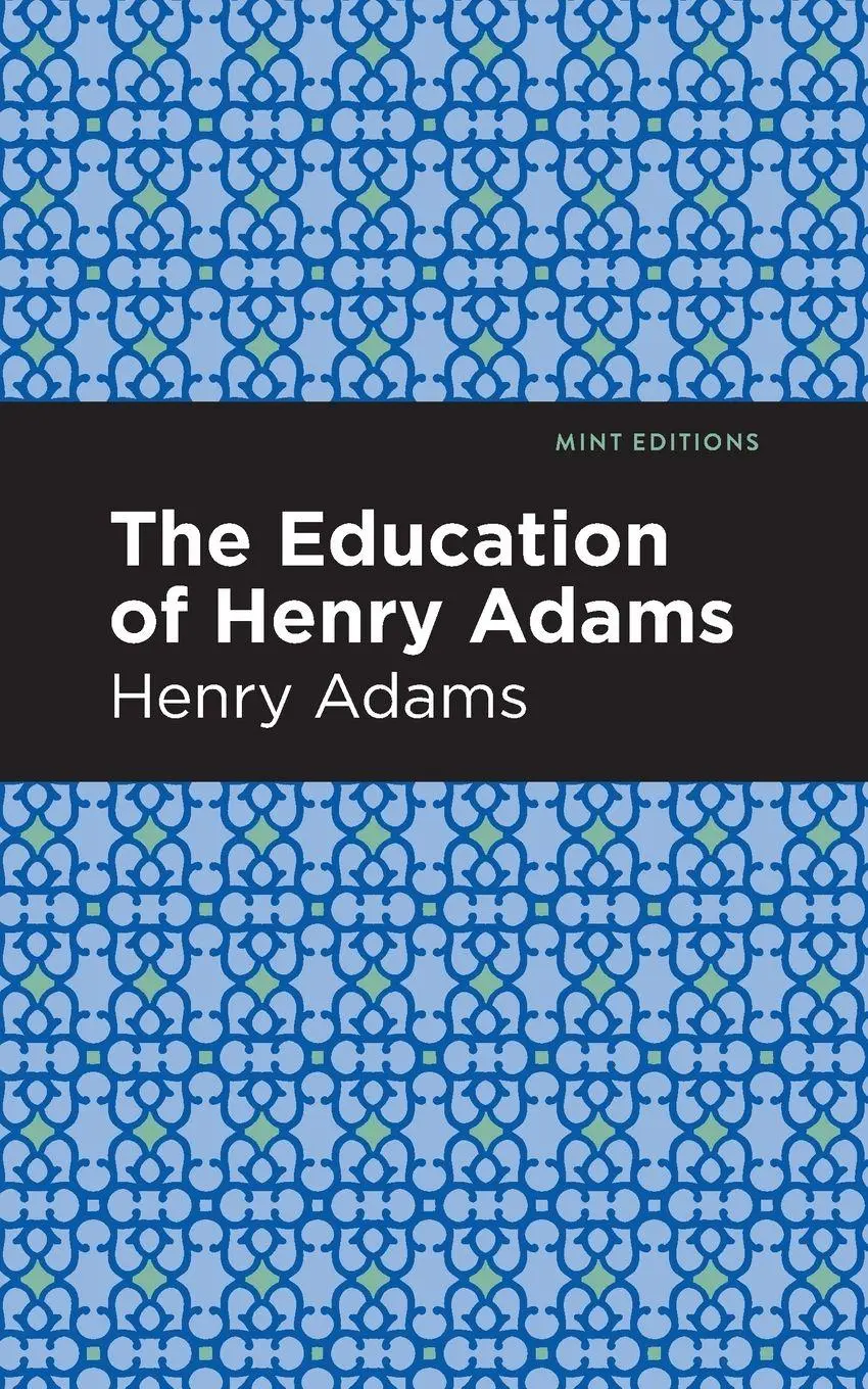 Cover: 9781513267678 | The Education of Henry Adams | Henry Adams | Taschenbuch | Englisch