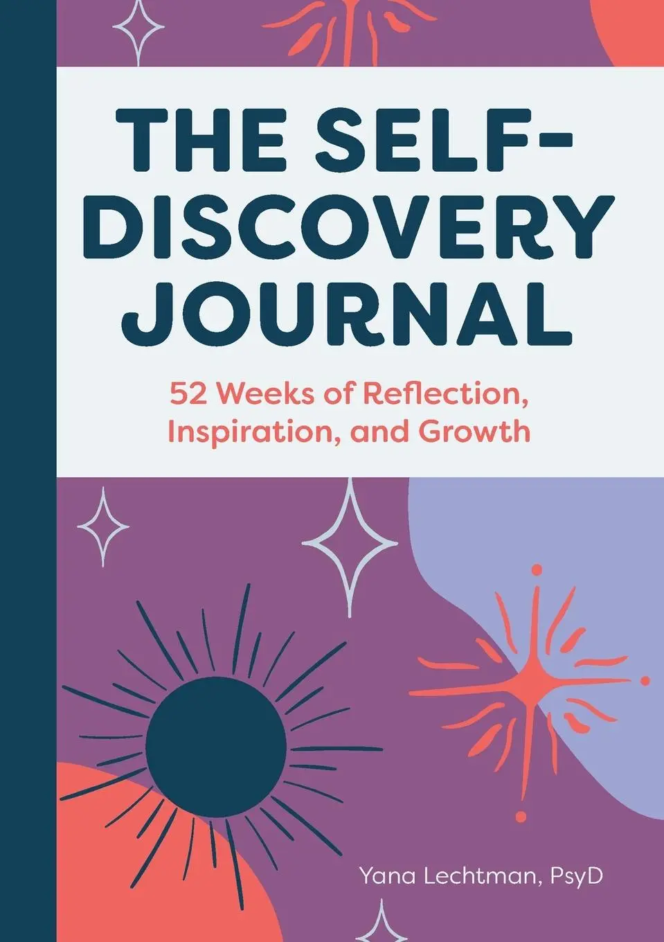 Cover: 9781648767678 | The Self-Discovery Journal | Yana Lechtman | Taschenbuch | Englisch