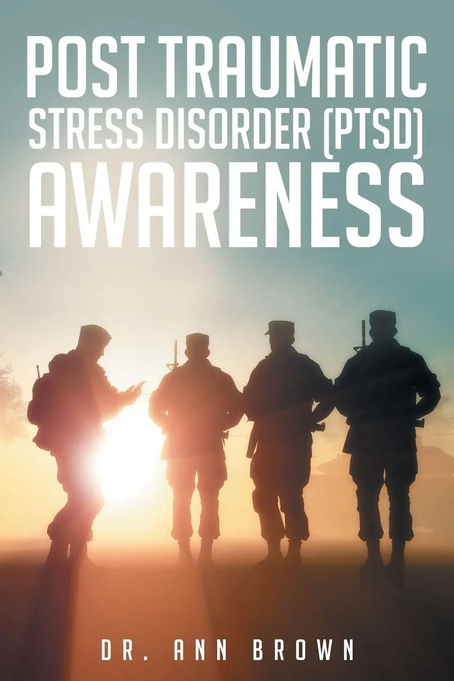 Cover: 9781683487678 | Post Traumatic Stress Disorder (PTSD) Awareness | Ann Brown | Buch
